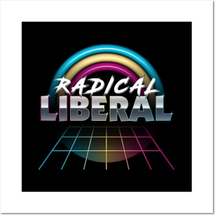 Radical Liberal - 1980s Political Democrat Humor Posters and Art